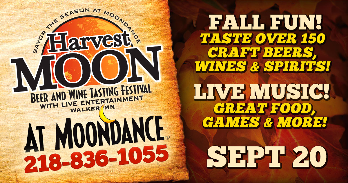 Moondance Harvest Moon Beer & Wine Tasting Festival September 21, 2024 - Walker, MN